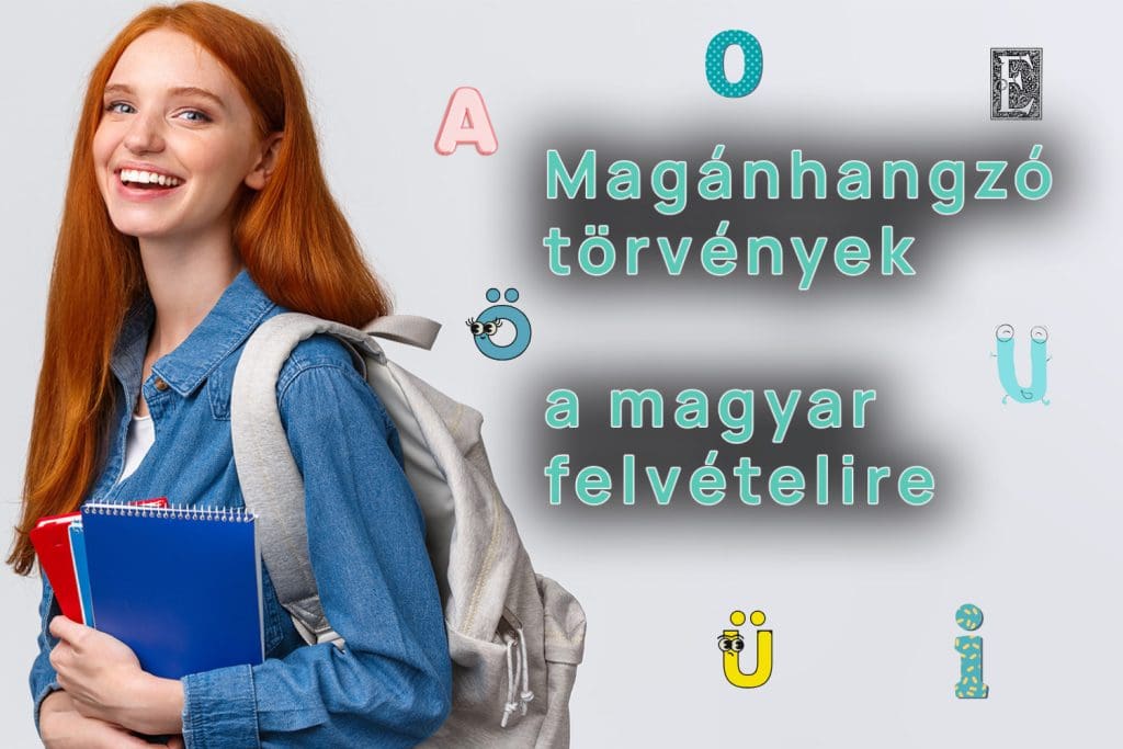 Magánhangzó törvények összefoglalója a gimnáziumi központi felvételire